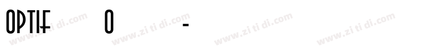 OPTIForquetOldstyle 字体转换